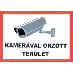 Kamerával őrzött terület /tábla/